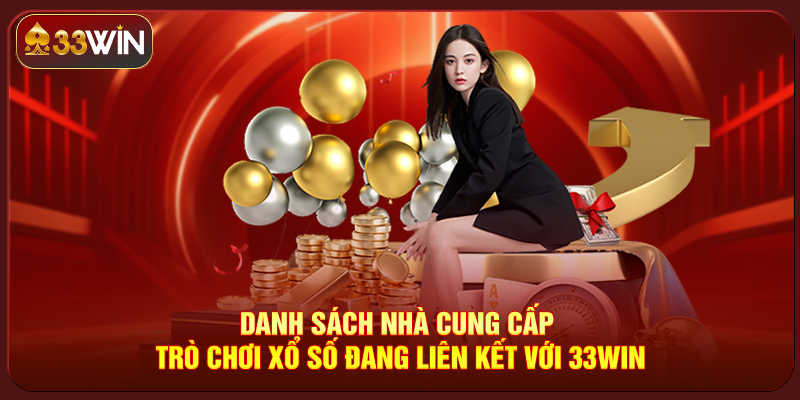 Xổ Số 33Win