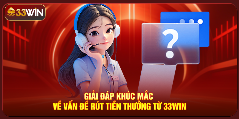 Rút Tiền 33Win